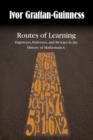 Image for Routes of Learning : Highways, Pathways, and Byways in the History of Mathematics