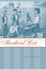 Image for Manhood Lost