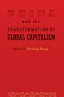 Image for China and the Transformation of Global Capitalism