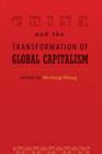 Image for China and the Transformation of Global Capitalism
