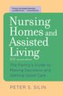 Image for Nursing Homes and Assisted Living : The Family&#39;s Guide to Making Decisions and Getting Good Care