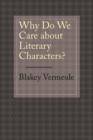 Image for Why do we care about literary characters?