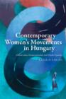 Image for Contemporary Women&#39;s Movements in Hungary