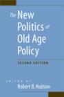 Image for The New Politics of Old Age Policy