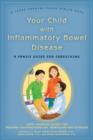 Image for Your Child with Inflammatory Bowel Disease : A Family Guide for Caregiving