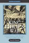 Image for King Philip&#39;s War  : colonial expansion, native resistance, and the end of Indian sovereignty