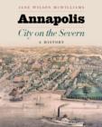 Image for Annapolis, city on the Severn  : a history