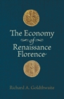 Image for The economy of Renaissance Florence