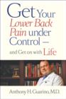 Image for Get Your Lower Back Pain under Control-and Get on with Life