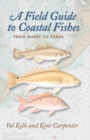Image for A Field Guide to Coastal Fishes