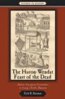 Image for The Huron-Wendat Feast of the Dead