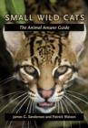 Image for Small wild cats  : the animal answer guide