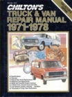 Image for Chilton&#39;s Truck &amp; Van Repair Manual, 1971-1978 - Collector&#39;s Edition