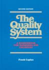 Image for The Quality System : A Sourcebook for Managers and Engineers, Second Edition