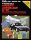 Image for Chilton&#39;s guide to automatic transmission repair 84-89 import cars and light trucks