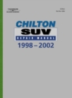 Image for Chilton&#39;s SUV Repair Manual, 1998-2002 - Perennial Edition