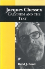 Image for Jacques Chessex : Calvinism and the Text