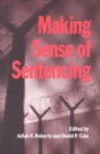 Image for Making Sense of Sentencing