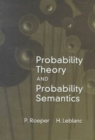 Image for Probability Theory and Probability Semantics
