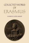 Image for Collected Works of Erasmus : Patristic Scholarship, Volume 61