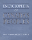 Image for Encyclopedia of Canada&#39;s Peoples