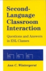 Image for Second-Language Classroom Interaction : Questions and Answers in Esl Classes