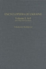 Image for Encyclopedia of Ukraine : Volume I: A-F plus Map and Gazetteer