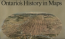 Image for Ontario&#39;s History in Maps