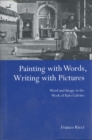 Image for Painting with Words, Writing with Pictures : Word and Image Relations in the Work of Italo Calvino