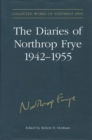 Image for The Diaries of Northrop Frye, 1942-1955
