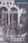 Image for Anti-Italianism in Sixteenth-Century France