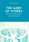 Image for The Sleep of Others and the Transformation of Sleep Research