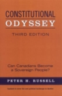 Image for Constitutional Odyssey : Can Canadians Become a Sovereign People?, Third Edition