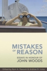 Image for Mistakes of Reason : Essays in Honour of John Woods