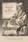 Image for Erasmus and His Books
