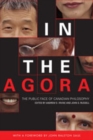 Image for In the Agora : The Public Face of Canadian Philosophy