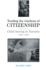 Image for Tending the Gardens of Citizenship