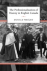 Image for The Professionalization of History in English Canada