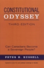 Image for Constitutional Odyssey : Can Canadians Become a Sovereign People?, Third Edition