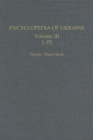 Image for Encyclopedia of Ukraine : Volume III: L-Pf