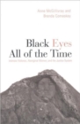 Image for Black Eyes of All Time : Intimate Violence, Aboriginal Women, and the Justice System