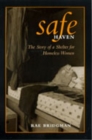 Image for Safe Haven : The Story of a Shelter for Homeless Women