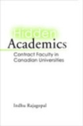 Image for Hidden academics  : contract faculty in Canadian universities