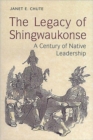 Image for The Legacy of Shingwaukonse