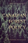 Image for Canadian forest policy  : adapting to change