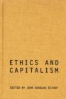 Image for Ethics and Capitalism