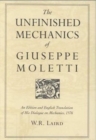 Image for The Unfinished Mechanics of Giuseppe Moletti