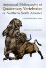 Image for Annotated Bibliography of Quaternary Vertebrates of Northern North America