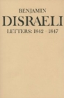 Image for Benjamin Disraeli Letters : 1842-1847, Volume IV