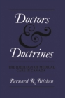 Image for Doctors and Doctrines : The Ideology of Medical Care in Canada